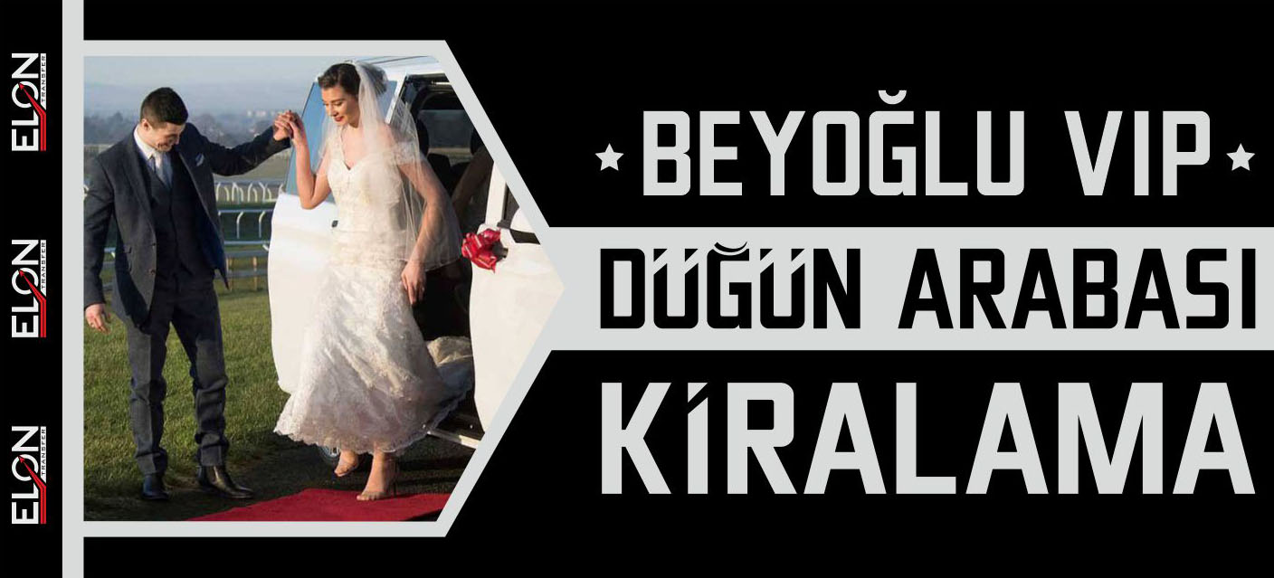 Beyoğlu VIP Düğün Arabası