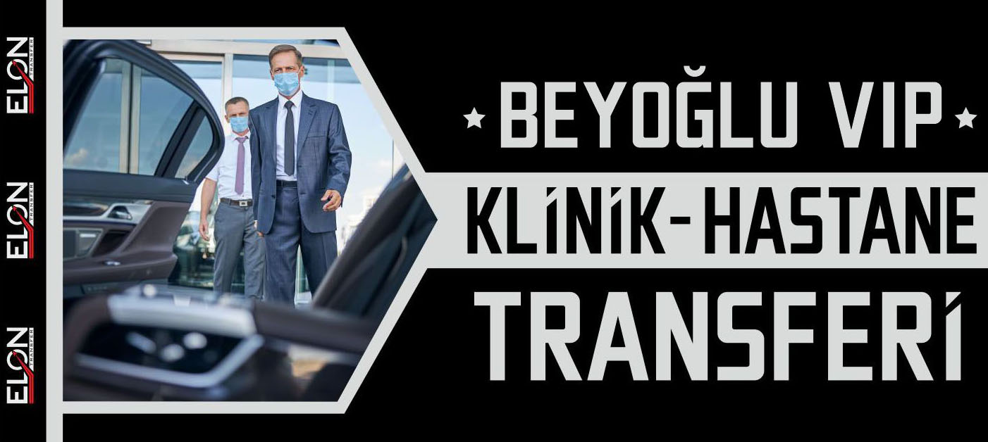 Beyoğlu VIP Klinik Transfer